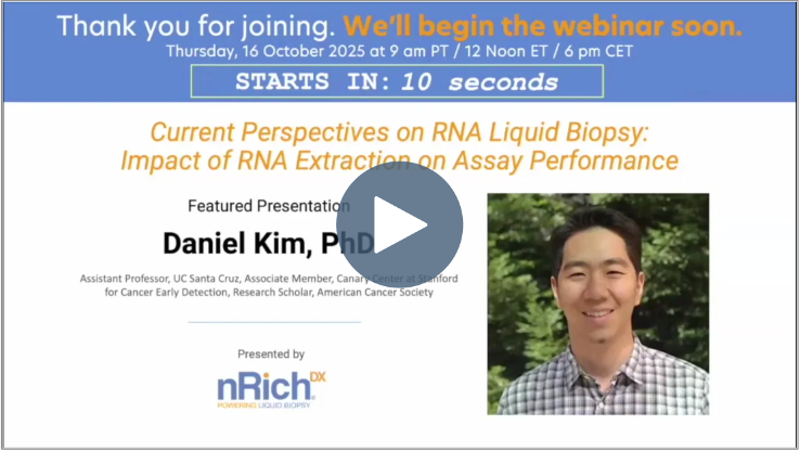 Current Perspectives on RNA Liquid Biopsy: Impact of RNA Extraction on Assay Performance (on-demand video) resource thumbnail